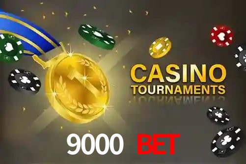 9000 bet,9000.com